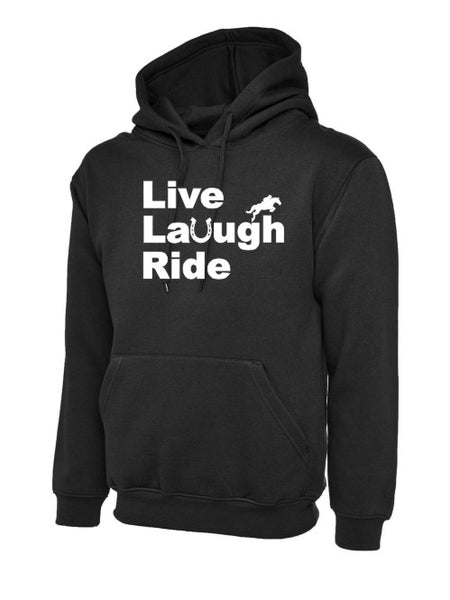 Live Laugh Ride Hoody